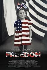 Watch The Girl Who Wore Freedom 1channel