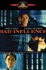 Watch Bad Influence 1channel