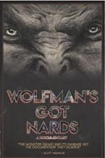 Watch Wolfman\'s Got Nards 1channel