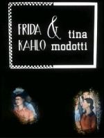 Watch Frida Kahlo & Tina Modotti (Short 1983) 1channel