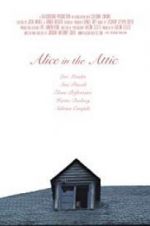 Watch Alice in the Attic 1channel