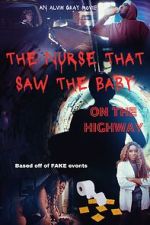Watch The Nurse That Saw the Baby on the Highway 1channel