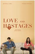 Watch Love and Hostages 1channel