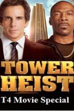 Watch T4 Movie Special Tower Heist 1channel