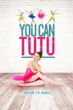 Watch You Can Tutu 1channel
