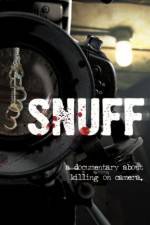 Watch Snuff: A Documentary About Killing on Camera 1channel