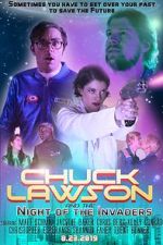 Watch Chuck Lawson and the Night of the Invaders 1channel