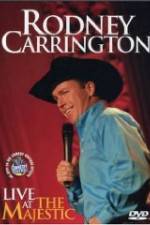 Watch Rodney Carrington: Live at the Majestic 1channel