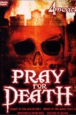 Watch Pray for Death 1channel