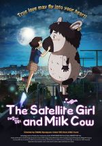 Watch The Satellite Girl and Milk Cow 1channel