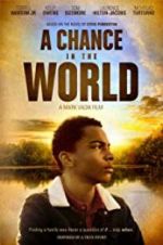 Watch A Chance in the World 1channel