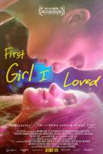 Watch First Girl I Loved 1channel