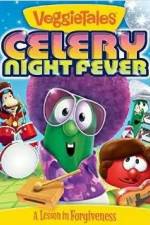 Watch VeggieTales: Celery Night Fever 1channel