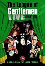 Watch The League of Gentlemen: Live at Drury Lane 1channel