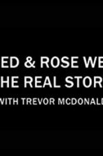 Watch Fred & Rose West the Real Story with Trevor McDonald 1channel