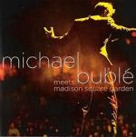 Watch Michael Bubl Meets Madison Square Garden 1channel