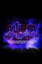 Watch Alpha Squadron 1channel