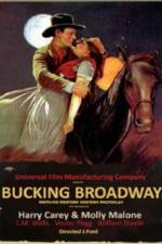 Watch Bucking Broadway 1channel