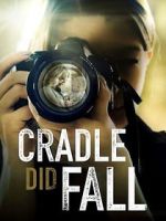 Watch Cradle Did Fall 1channel