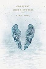 Watch Coldplay: Ghost Stories 1channel