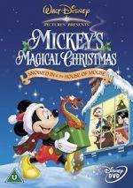 Watch Mickey\'s Magical Christmas: Snowed in at the House of Mouse Megashare