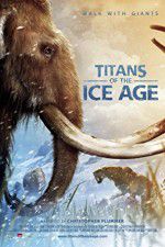 Watch Titans of the Ice Age 1channel