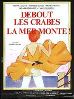 Watch Debout les crabes, la mer monte! 1channel