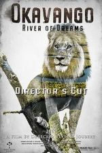 Watch Okavango: River of Dreams - Director's Cut 1channel
