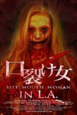 Watch Slit Mouth Woman in LA 1channel