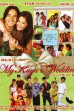 Watch My Kuya's Wedding 1channel