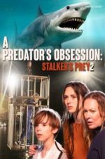 Watch A Predator\'s Obsession 1channel