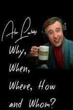 Watch Alan Partridge: Why, When, Where, How and Whom? 1channel