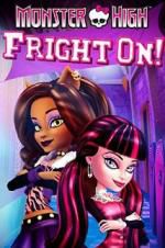 Watch Monster High: Fright On! 1channel