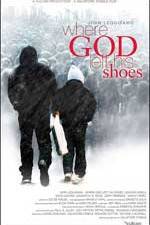 Watch Where God Left His Shoes 1channel
