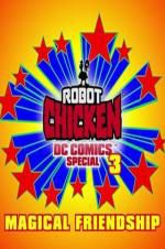 Watch Robot Chicken DC Comics Special III: Magical Friendship 1channel