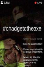 Watch #chadgetstheaxe 1channel