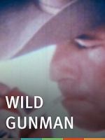Watch Wild Gunman 1channel