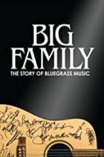 Watch Big Family: The Story of Bluegrass Music 1channel