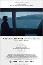 Watch Artur Schnabel: No Place of Exile 1channel