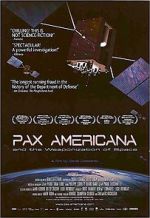 Watch Pax Americana and the Weaponization of Space 1channel