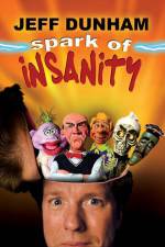 Watch Jeff Dunham: Spark of Insanity 1channel