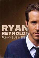 Watch Ryan Reynolds: Funny Business 1channel