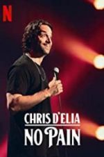 Watch Chris D\'Elia: No Pain 1channel