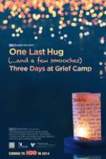 Watch One Last Hug: Three Days at Grief Camp 1channel