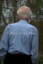 Watch A Place Like This (Short 2012) 1channel