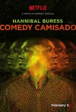 Watch Hannibal Buress: Comedy Camisado (TV Special 2016) 1channel