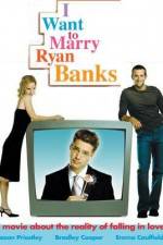 Watch I Want to Marry Ryan Banks 1channel