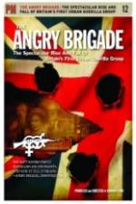 Watch The Angry Brigade The Spectacular Rise and Fall of Britain's First Urban Guerilla Group 1channel