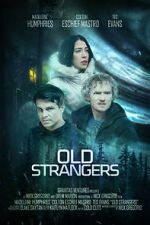 Watch Old Strangers 1channel