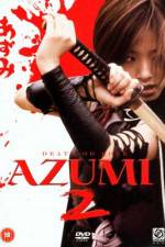 Watch Azumi 2: Death or Love 1channel